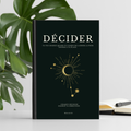 DÉCIDER